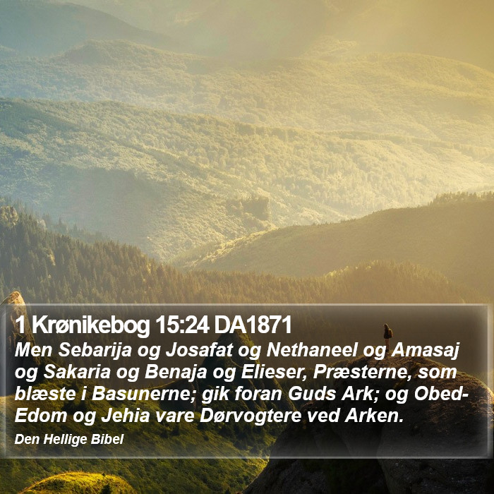 1 Krønikebog 15:24 DA1871 Bible Study