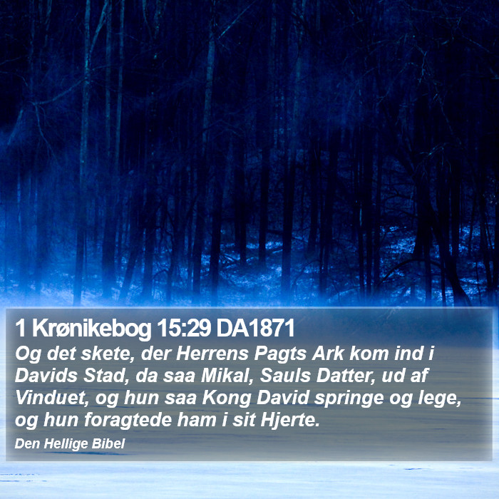 1 Krønikebog 15:29 DA1871 Bible Study