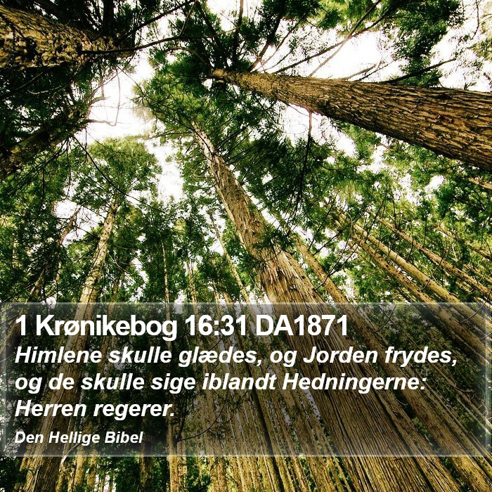 1 Krønikebog 16:31 DA1871 Bible Study