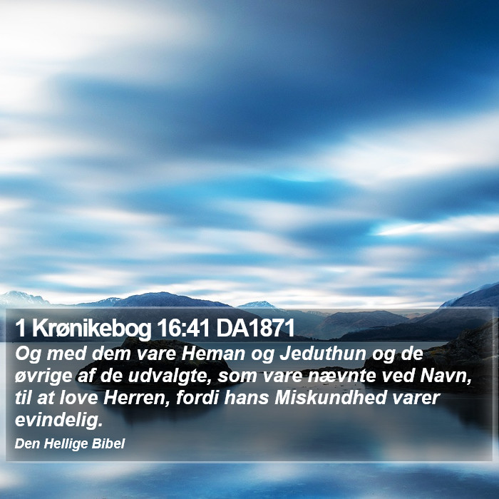 1 Krønikebog 16:41 DA1871 Bible Study
