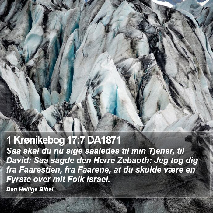 1 Krønikebog 17:7 DA1871 Bible Study