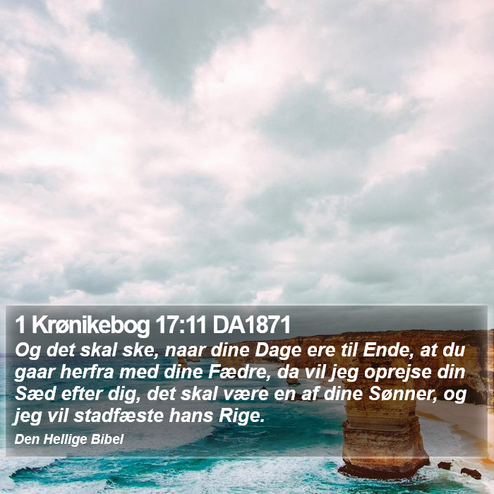 1 Krønikebog 17:11 DA1871 Bible Study