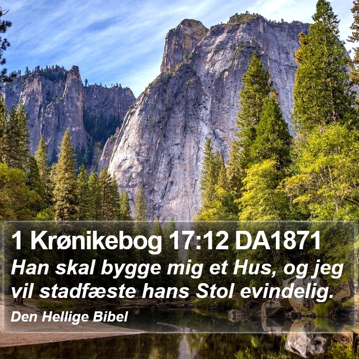 1 Krønikebog 17:12 DA1871 Bible Study