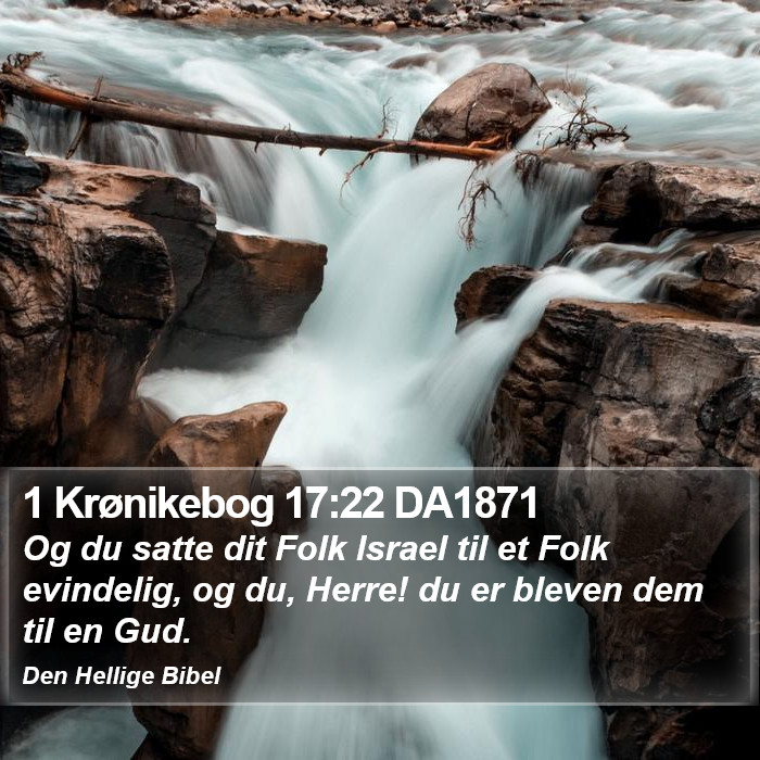 1 Krønikebog 17:22 DA1871 Bible Study