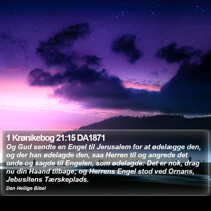 1 Krønikebog 21:15 DA1871 Bible Study