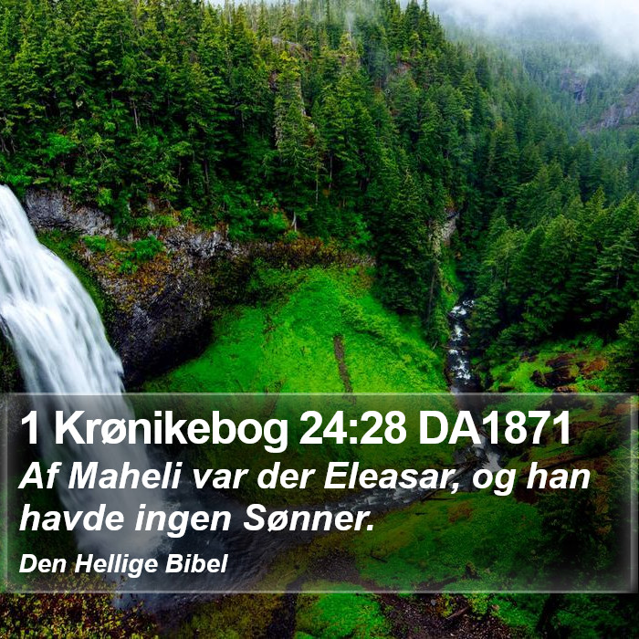 1 Krønikebog 24:28 DA1871 Bible Study