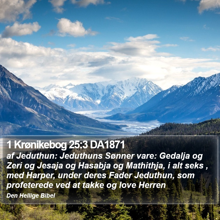 1 Krønikebog 25:3 DA1871 Bible Study