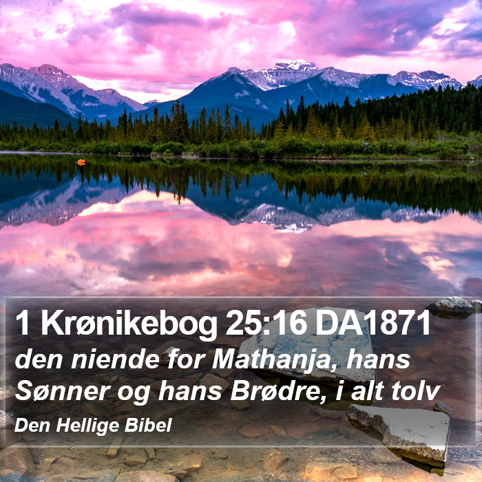 1 Krønikebog 25:16 DA1871 Bible Study