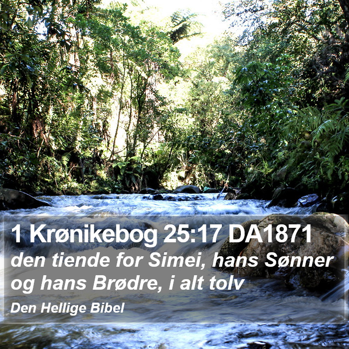 1 Krønikebog 25:17 DA1871 Bible Study