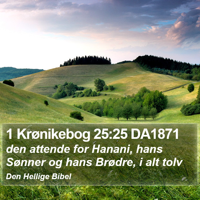 1 Krønikebog 25:25 DA1871 Bible Study