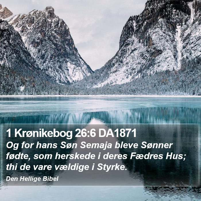 1 Krønikebog 26:6 DA1871 Bible Study
