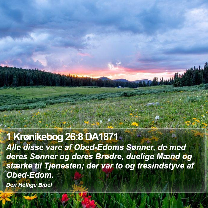 1 Krønikebog 26:8 DA1871 Bible Study