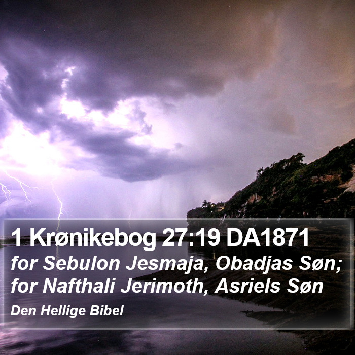 1 Krønikebog 27:19 DA1871 Bible Study