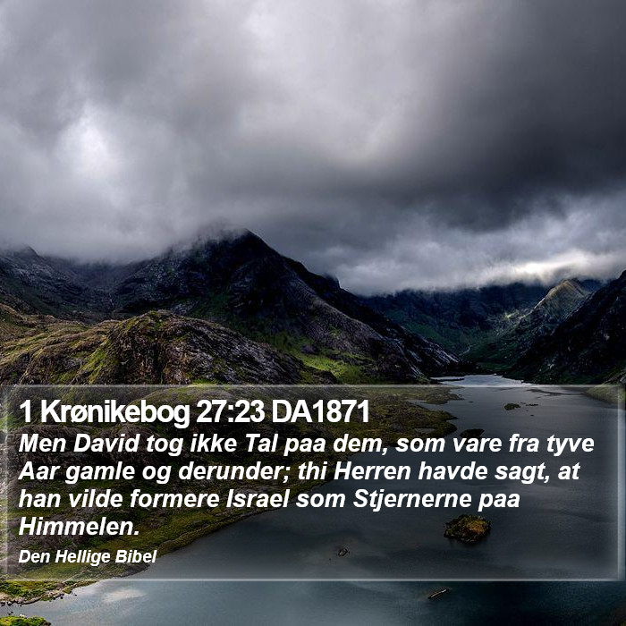 1 Krønikebog 27:23 DA1871 Bible Study