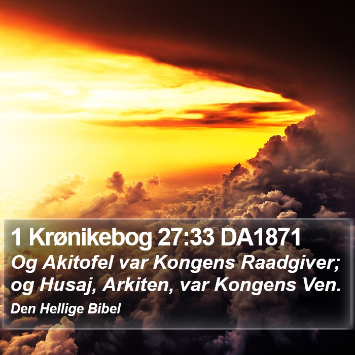 1 Krønikebog 27:33 DA1871 Bible Study