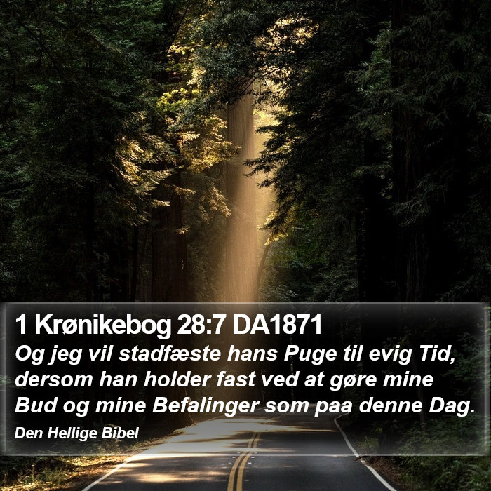 1 Krønikebog 28:7 DA1871 Bible Study