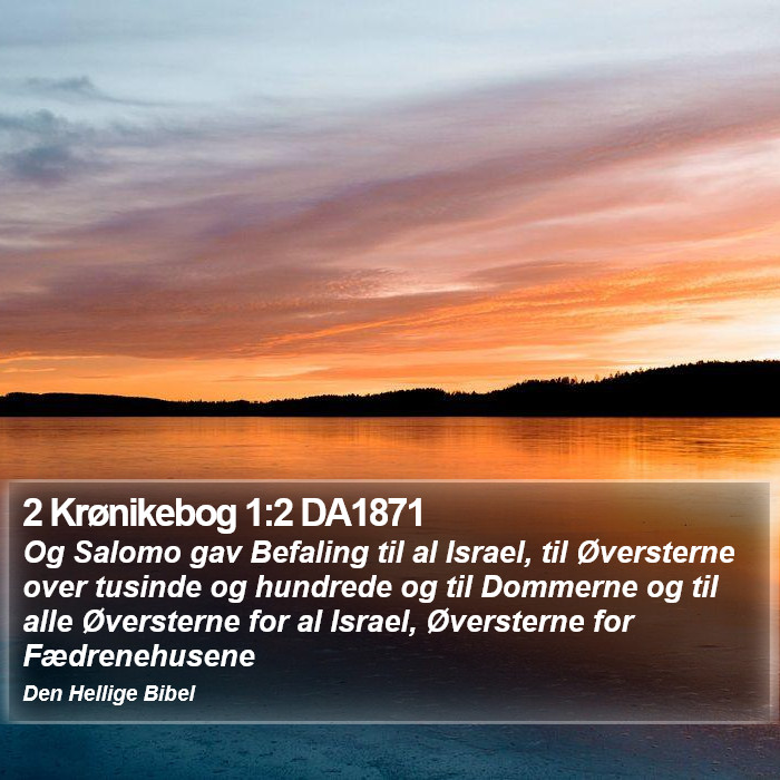 2 Krønikebog 1:2 DA1871 Bible Study