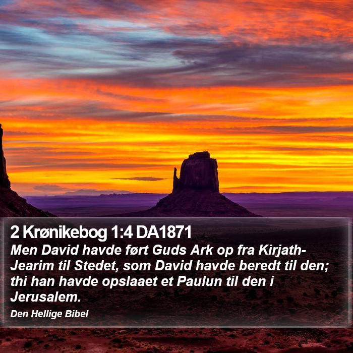 2 Krønikebog 1:4 DA1871 Bible Study