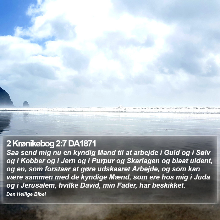 2 Krønikebog 2:7 DA1871 Bible Study