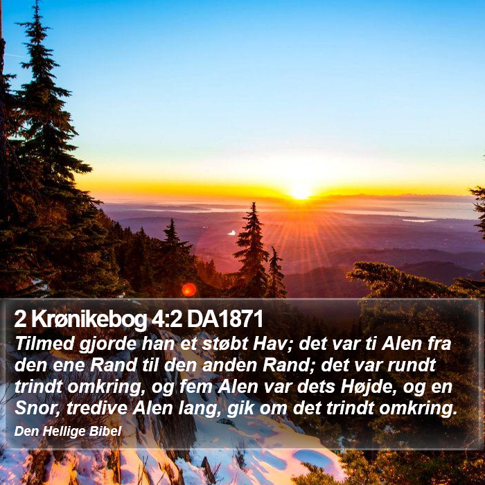 2 Krønikebog 4:2 DA1871 Bible Study