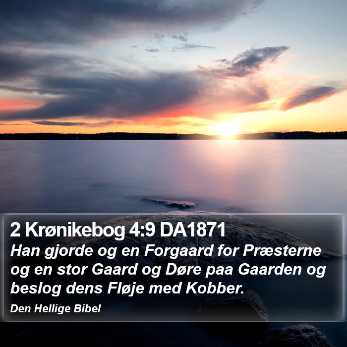 2 Krønikebog 4:9 DA1871 Bible Study