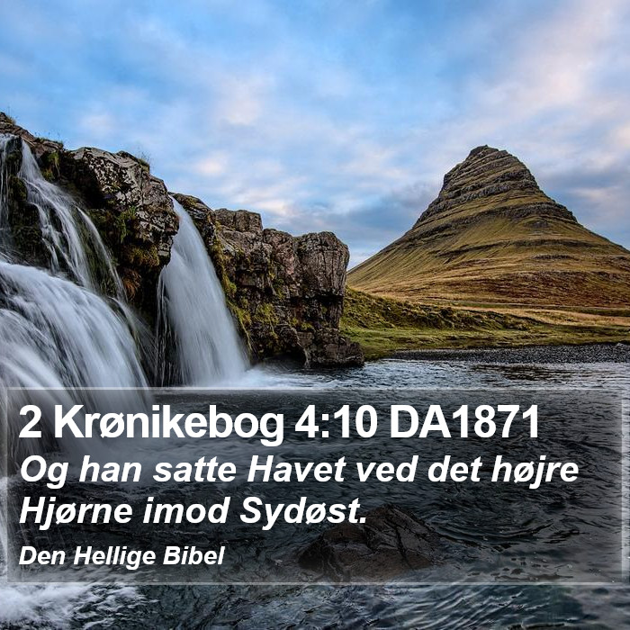 2 Krønikebog 4:10 DA1871 Bible Study