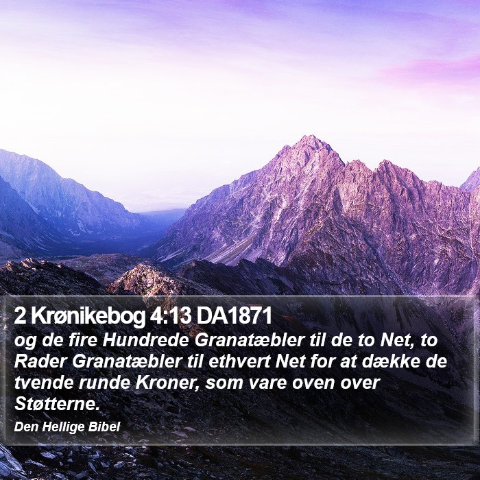 2 Krønikebog 4:13 DA1871 Bible Study