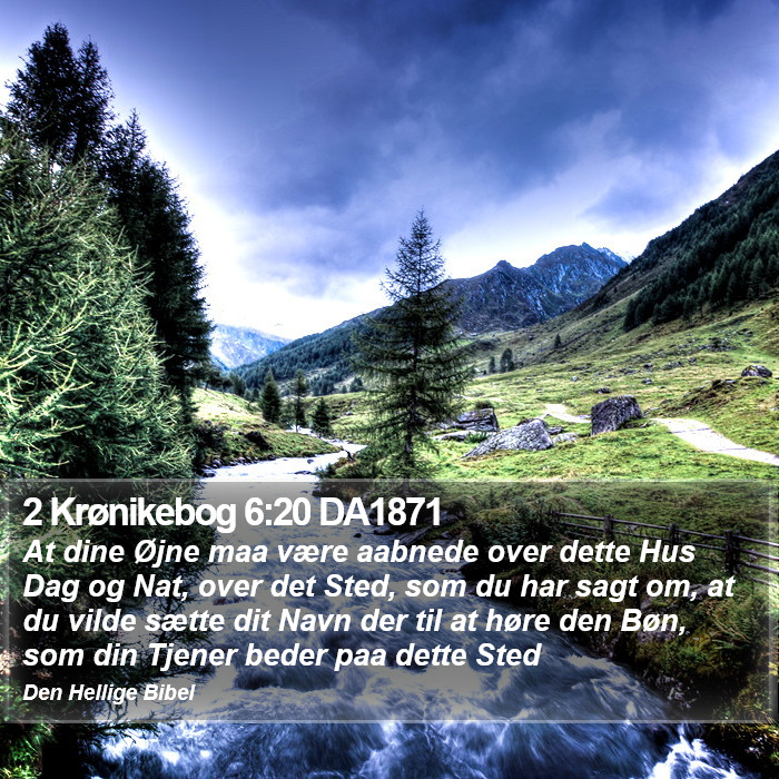 2 Krønikebog 6:20 DA1871 Bible Study