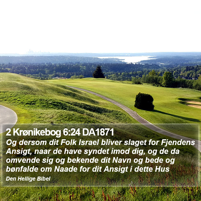 2 Krønikebog 6:24 DA1871 Bible Study