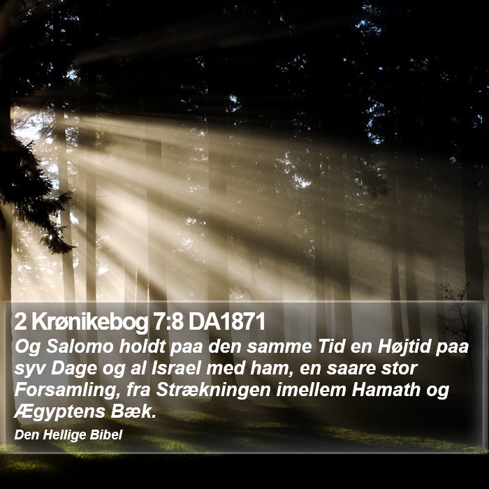 2 Krønikebog 7:8 DA1871 Bible Study