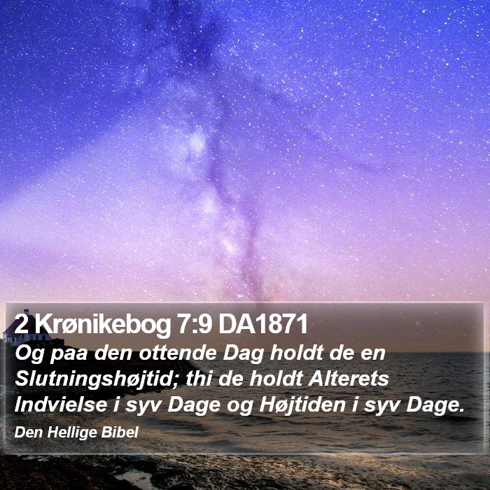 2 Krønikebog 7:9 DA1871 Bible Study