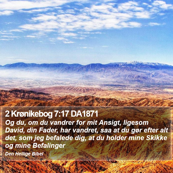 2 Krønikebog 7:17 DA1871 Bible Study