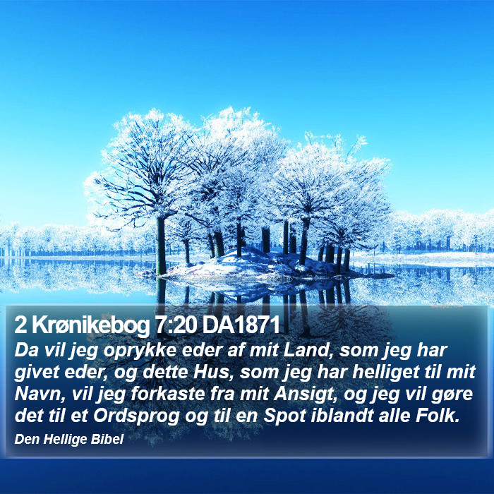 2 Krønikebog 7:20 DA1871 Bible Study