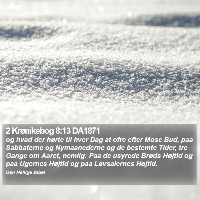 2 Krønikebog 8:13 DA1871 Bible Study