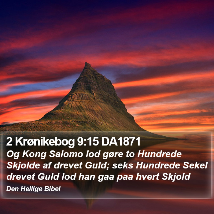 2 Krønikebog 9:15 DA1871 Bible Study