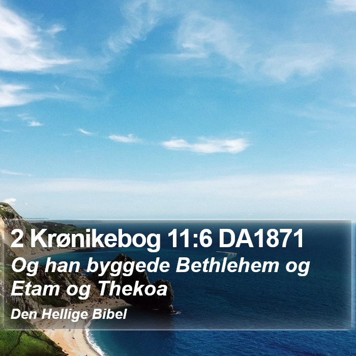 2 Krønikebog 11:6 DA1871 Bible Study