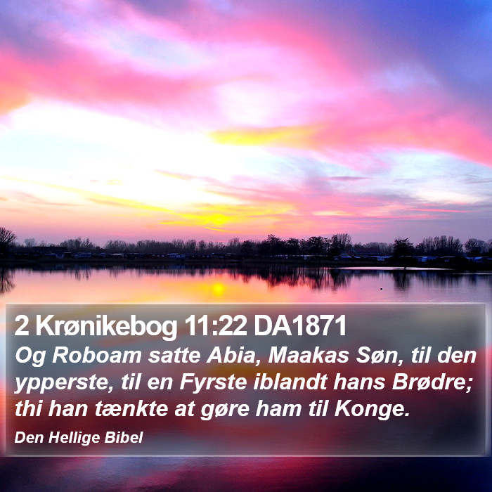 2 Krønikebog 11:22 DA1871 Bible Study