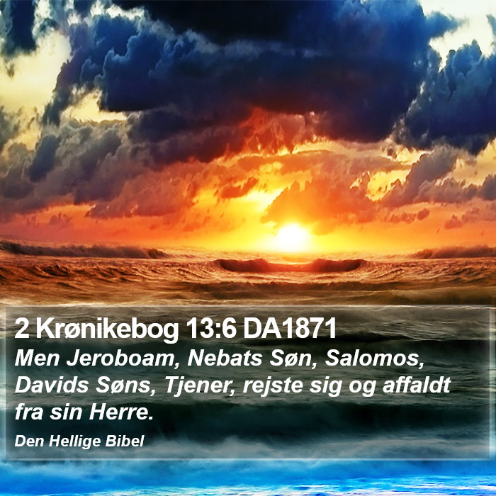 2 Krønikebog 13:6 DA1871 Bible Study