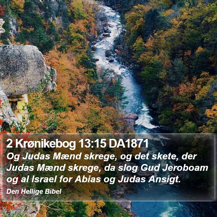 2 Krønikebog 13:15 DA1871 Bible Study