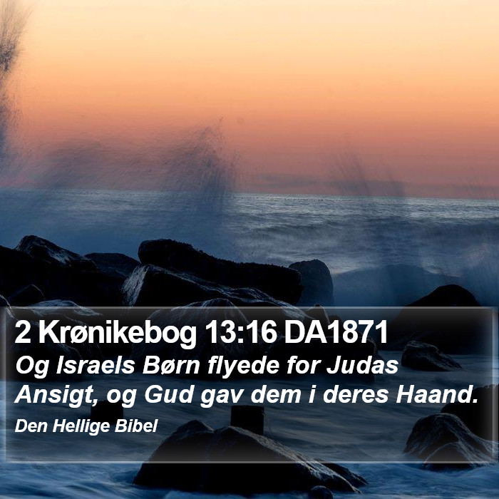 2 Krønikebog 13:16 DA1871 Bible Study