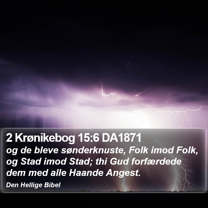 2 Krønikebog 15:6 DA1871 Bible Study