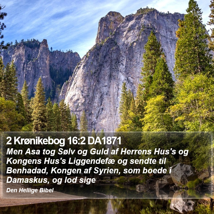 2 Krønikebog 16:2 DA1871 Bible Study