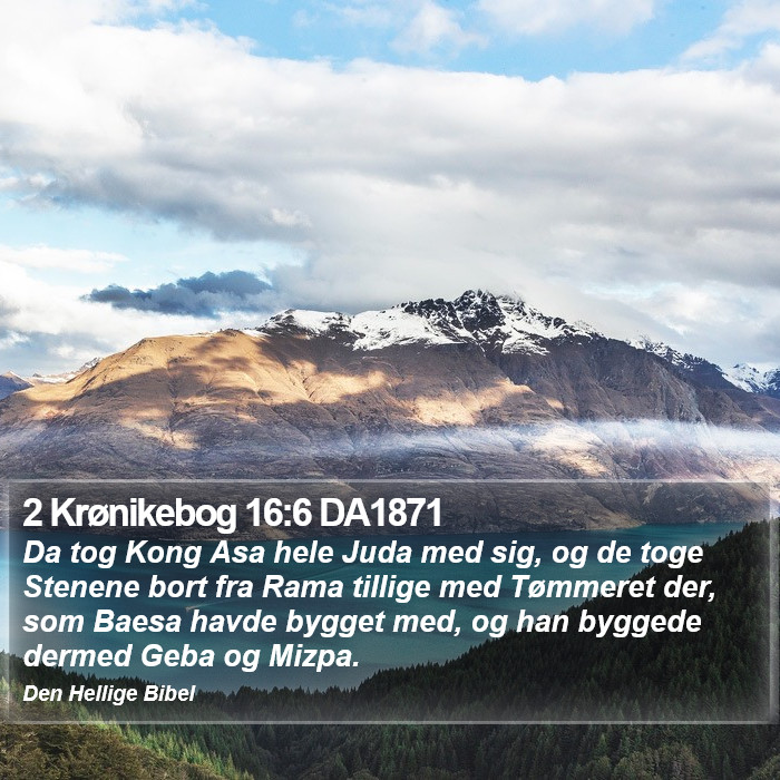 2 Krønikebog 16:6 DA1871 Bible Study