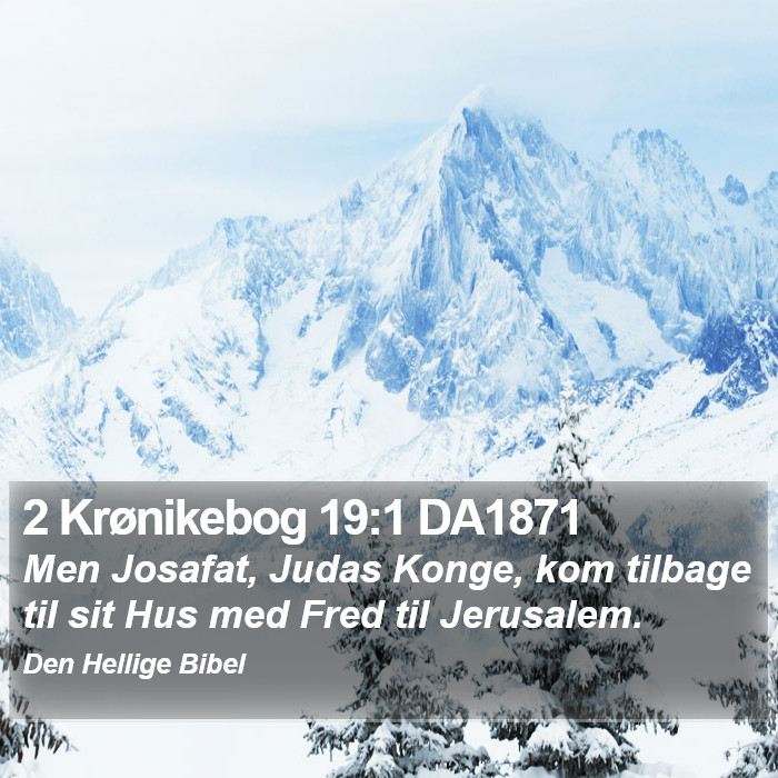 2 Krønikebog 19:1 DA1871 Bible Study