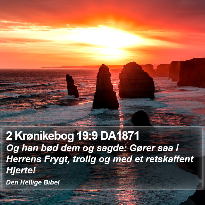 2 Krønikebog 19:9 DA1871 Bible Study