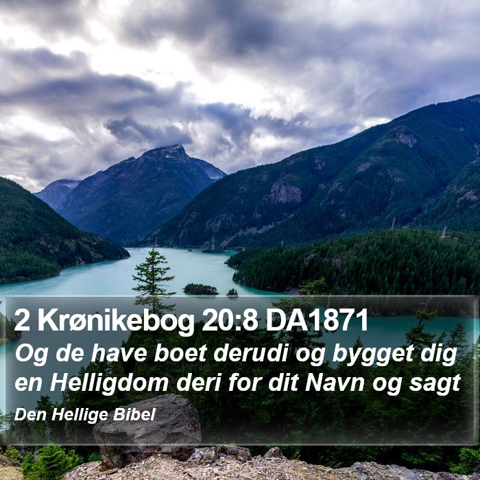 2 Krønikebog 20:8 DA1871 Bible Study