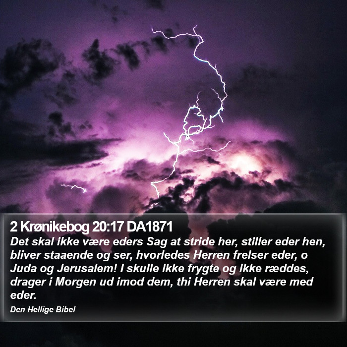 2 Krønikebog 20:17 DA1871 Bible Study