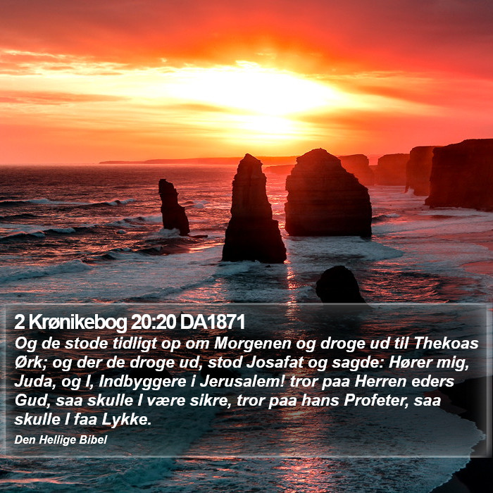 2 Krønikebog 20:20 DA1871 Bible Study