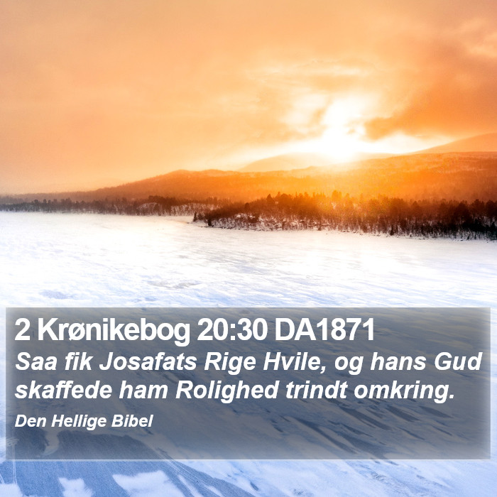 2 Krønikebog 20:30 DA1871 Bible Study