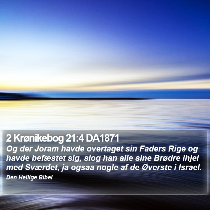 2 Krønikebog 21:4 DA1871 Bible Study